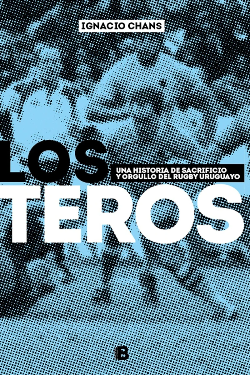 Los teros: Una historia de sacrificio y orgullo del rugby uruguayo