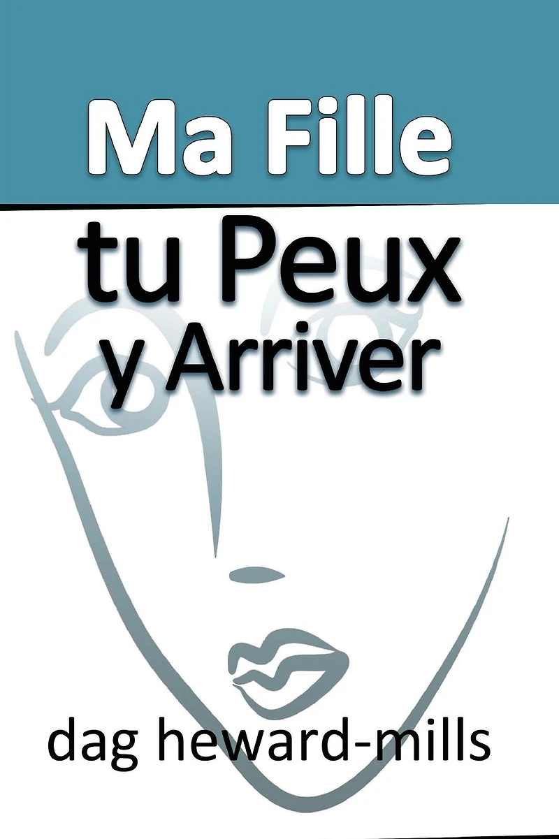 Ma fille, tu peux y arriver