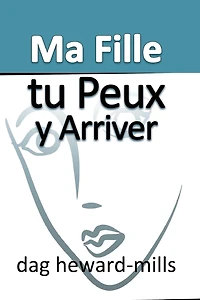 Ma fille, tu peux y arriver