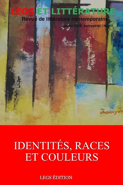 Identitï¿½s, Races et Couleurs: Revue Legs et Littï¿½rature