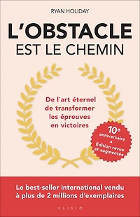 L'obstacle est le chemin