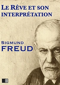 Le rêve et son interprétation