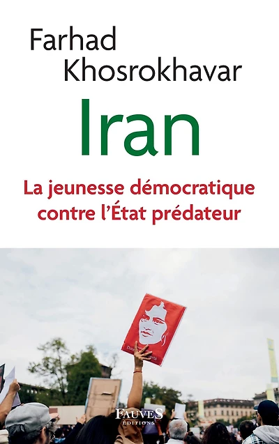 Iran: La jeunesse démocratique contre l'État prédateur