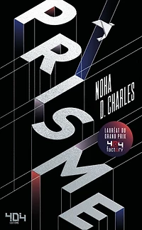 Prisme - Grand Prix 404 Factory - Roman young adult - Science-Fiction - Dès 14 ans
