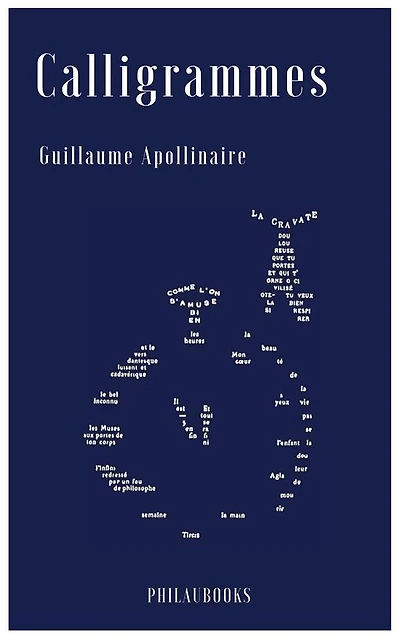 Calligrammes: Poèmes de la paix et guerre (1913-1916)