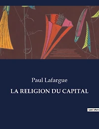 La Religion du Capital