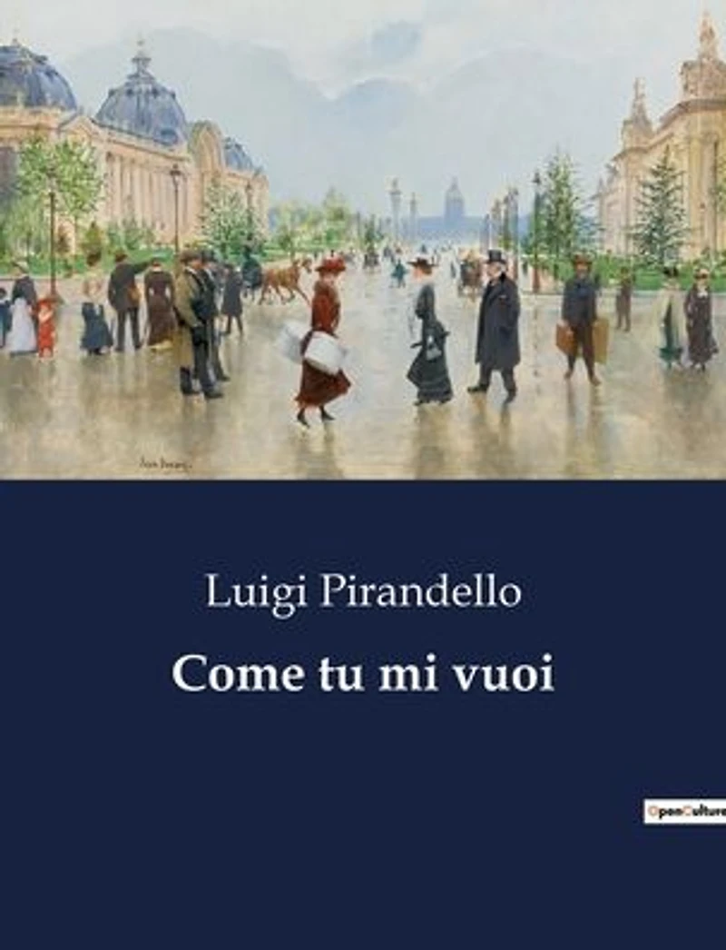 Come tu mi vuoi