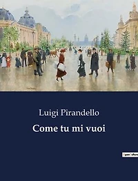 Come tu mi vuoi