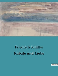 Kabale und Liebe (Abridged)