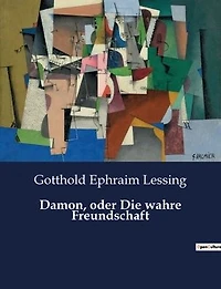 Damon, oder Die wahre Freundschaft