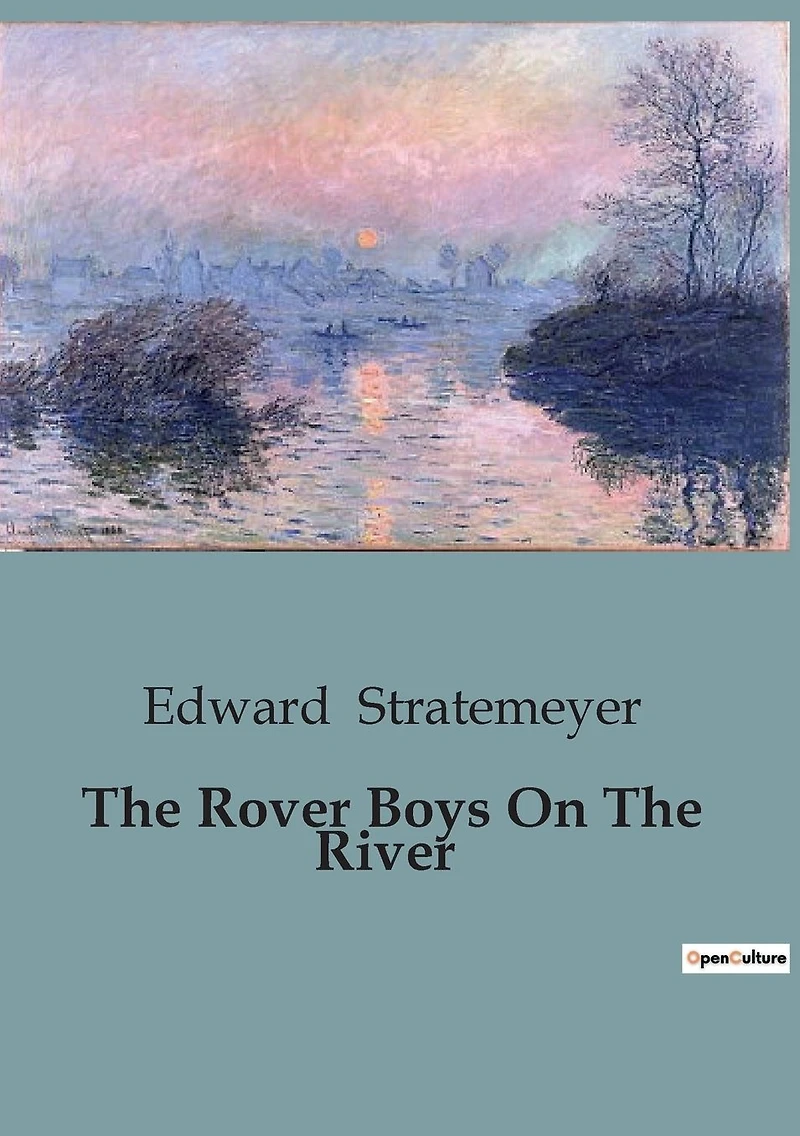the Rover Boys on River Search for Missing Houseboat