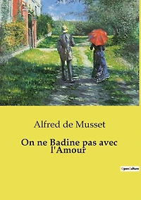 On ne badine pas avec l'amour