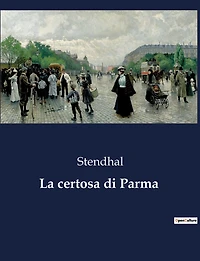 La Certosa di Parma (Mondadori)