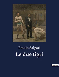 Le due tigri