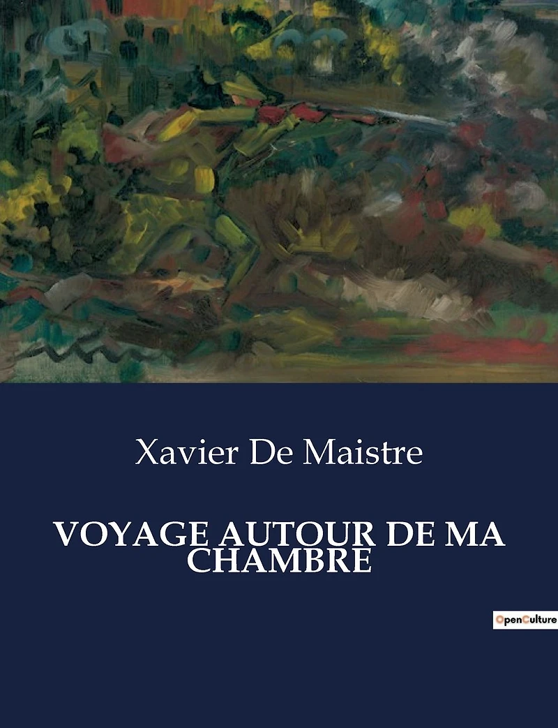 Voyage Autour de ma Chambre