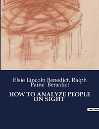 How to Analyze People on Sight (Illustrated)