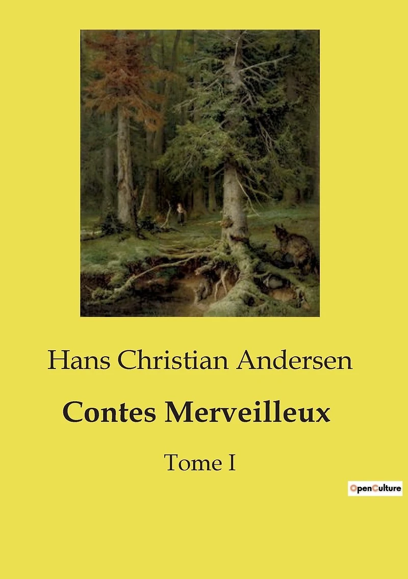 Contes merveilleux: Tome I