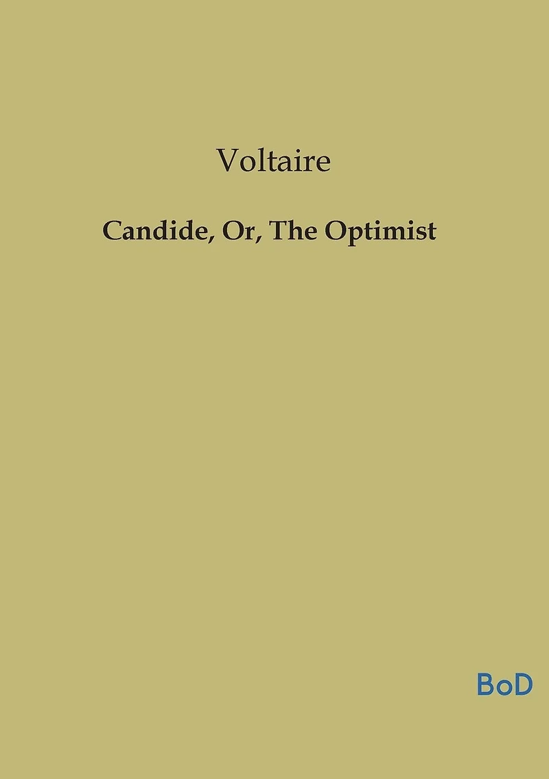 Candide, or The Optimist