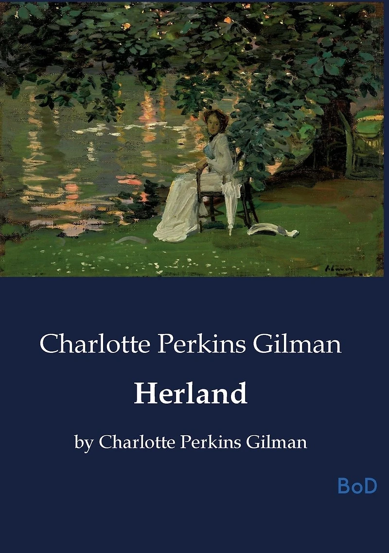 Herland by Charlotte Perkins Gilman