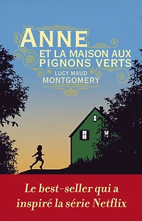 Anne et la maison aux pignons verts