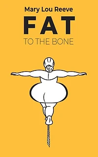 FAT TO THE BONE