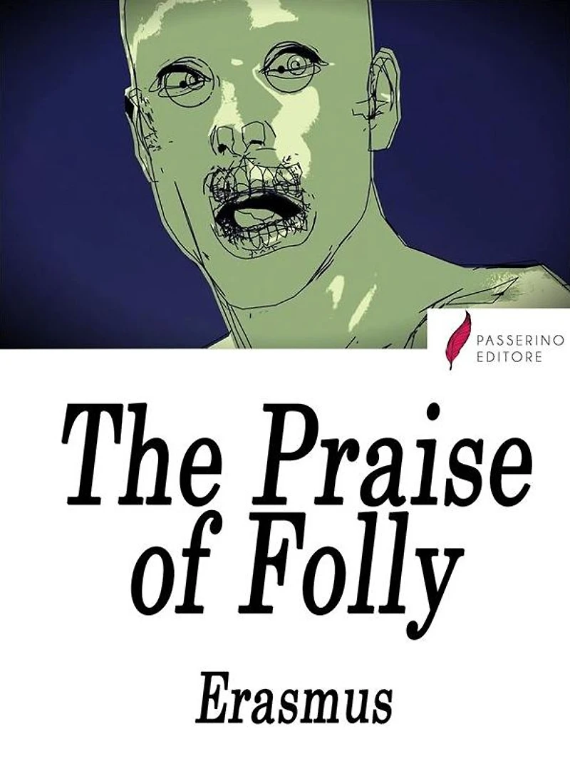 Praise of Folly