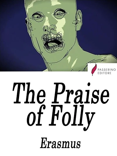 Praise of Folly