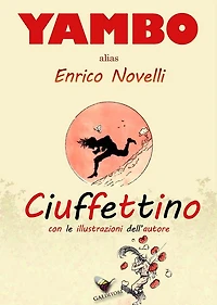 Ciuffettino (Illustrato con i disegni dell'autore)