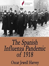 The Spanish Influenza Pandemic of 1918