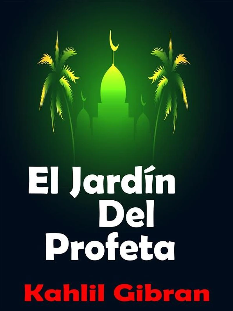 El jardín del profeta (completo)