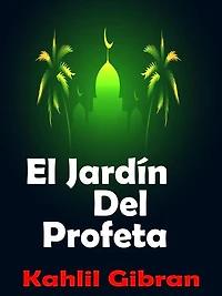 El jardín del profeta (completo)