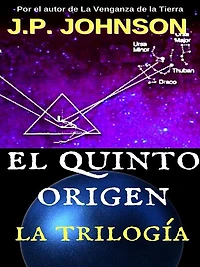El Quinto Origen. La Trilogía