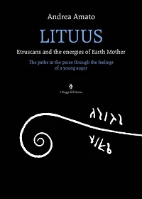 Lituus: Etruscans and the energies of Earth Mother