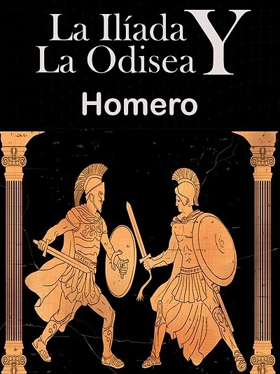 La Ilíada y La Odisea