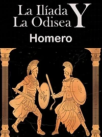 La Ilíada y La Odisea