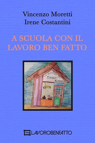 A Scuola con il Lavoro Ben Fatto