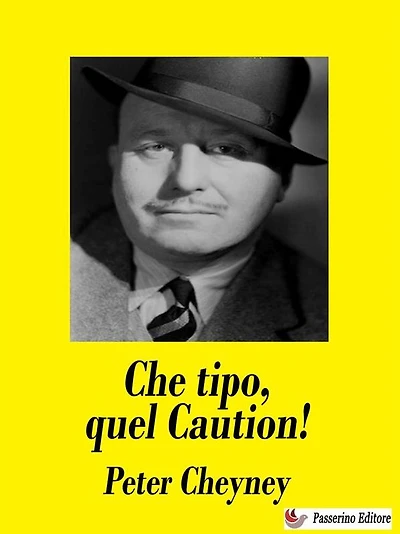 Che tipo, quel Caution!