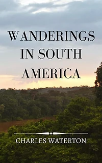Wanderings South America