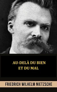 Au-delà du bien et du mal (Traduit)