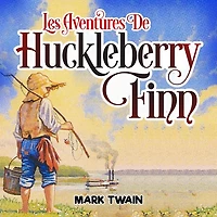 Les Aventures de Huckleberry Finn