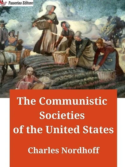 the Communistic Societies of United States