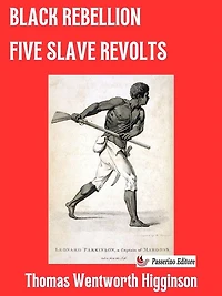 Black Rebellion: Five Slave Revolts