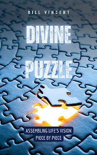 Divine Puzzle: Assembling Life's Vision Piece by