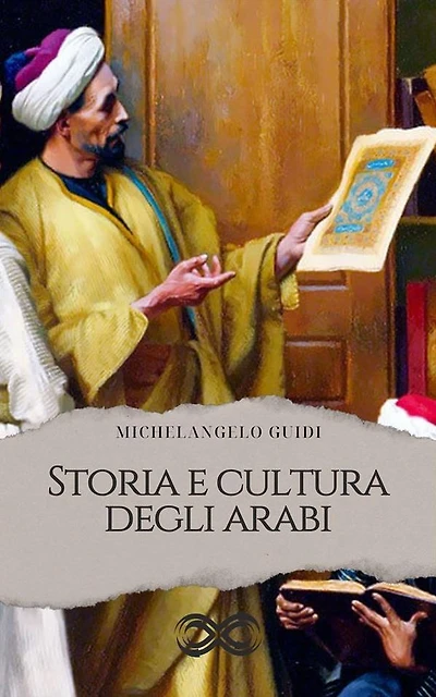 Storia e cultura degli arabi fino alla morte di Maometto