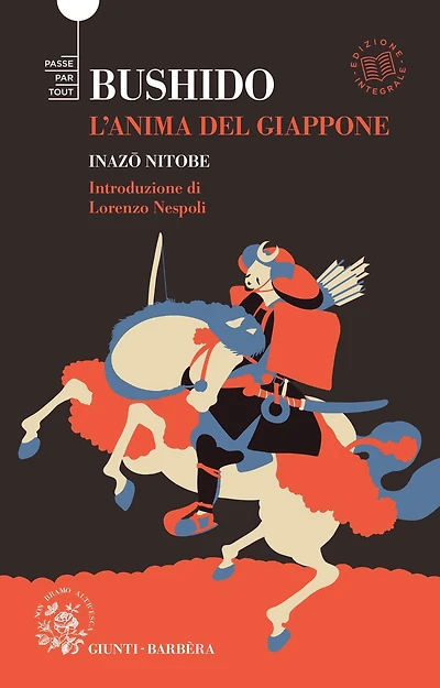 Bushido: l'anima del Giappone