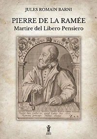 Pierre de la Ramée, martire del Libero Pensiero