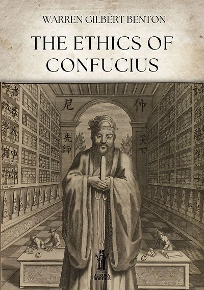 The Ethics of Confucius