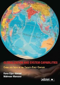 Globalization and System Capabilities: China and India in the Twenty-First Century