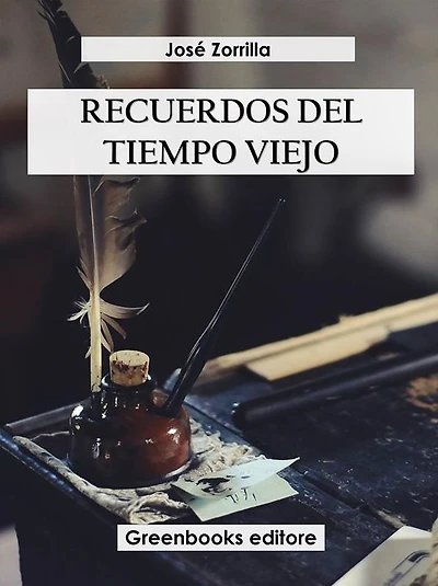 Recuerdos del tiempo viejo