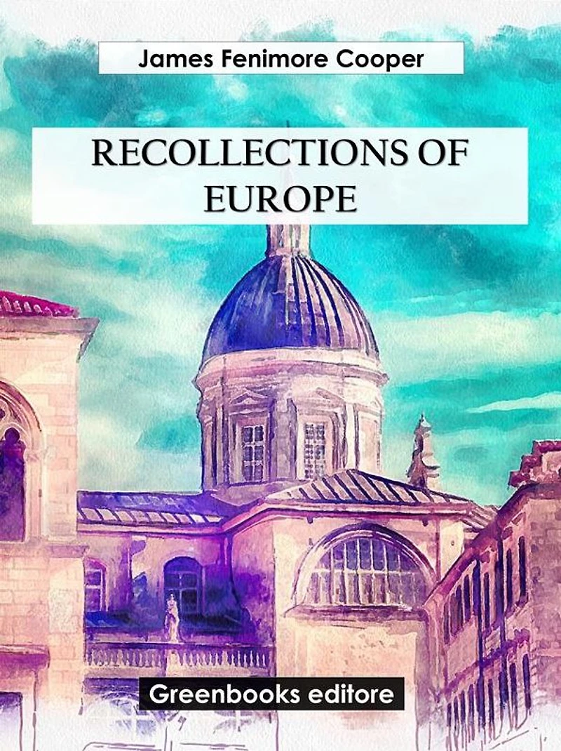 Recollections of Europe